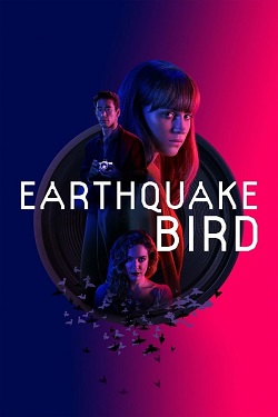 دانلود فیلم Earthquake Bird 2019