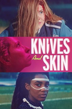 دانلود فیلم Knives and Skin 2019