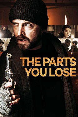 دانلود فیلم The Parts You Lose 2019