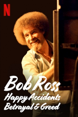 دانلود فیلم Bob Ross: Happy Accidents Betrayal & Greed 2021