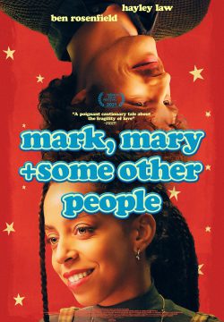 دانلود فیلم Mark Mary & Some Other People 2021