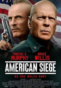 دانلود فیلم American Siege 2021