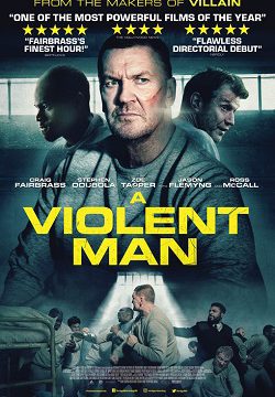 دانلود فیلم A Violent Man 2022