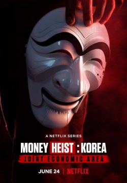 دانلود سریال Money Heist: Korea – Joint Economic Area