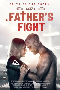 دانلود فیلم A Father’s Fight 2021