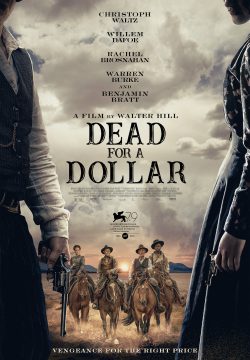 دانلود فیلم Dead for A Dollar 2022