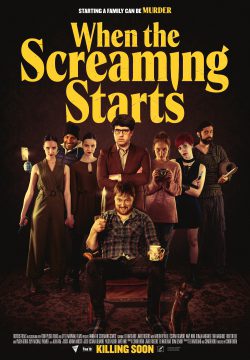 دانلود فیلم When the Screaming Starts 2021