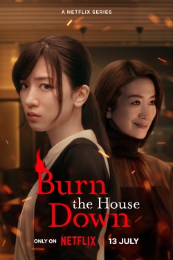 دانلود سریال Burn the House Down