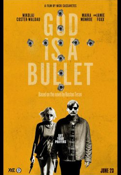 دانلود فیلم God Is a Bullet 2023