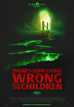 دانلود فیلم There’s Something Wrong with the Children 2023