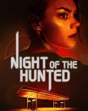 دانلود فیلم Night of the Hunted 2023