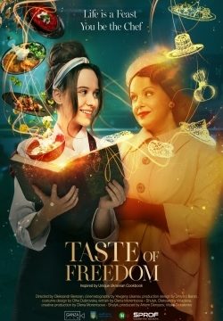 دانلود فیلم The Taste of Freedom 2023